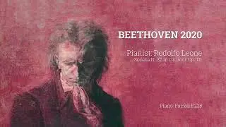 BEETHOVEN 2020: Rodolfo Leone plays Sonata N. 32 Op. 111