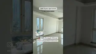 4 BHK Duplex Bang on OMR, Perungudi | ₹4.75 Cr* Onwards | Ready to Move