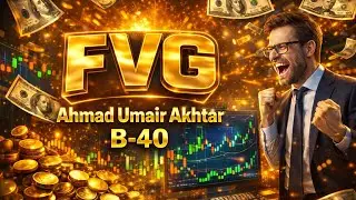 Fair Value Gap B-40 Ahmad umair akhtar! #forex #forextrading #forexeducation 