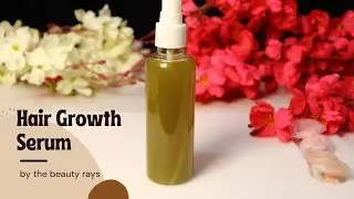 100% Effective Homemade Hair Growth Serum  | DIY Hair Serum For Thick Hair #haircare #hairserum