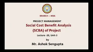 Project Management | Social Cost Benefit Analysis (SCBA) of Project | AKTU Digital Education