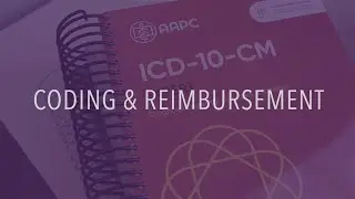 Coding and Reimbursement