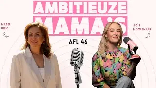 46. Mabel Bilic (25k+) | WW-uitkering krijgen, bedrijf beginnen? en een heftige DNA-ontdekking