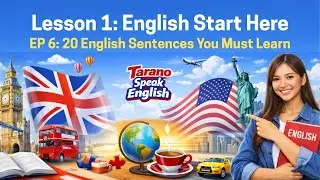Lesson 1: English Start Here | EP 6: – 20 Basic English Sentences for Daily Life | Beginner Speaking