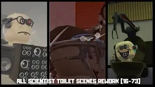 ALL SCIENTIST TOILET SCENES REWORK (16-73)