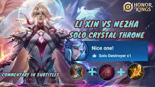 Dark Li Xin VS Nezha| We Were Losing & Then I Solo Destroy Crystal | Honor of Kings Li Xin