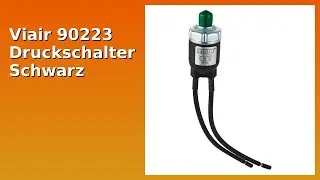 BEWERTUNG (2025): Viair 90223 Druckschalter Schwarz. WESENTLICHE Einzelheiten