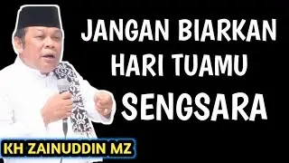RAHASIA HIDUP TENANG DAN BAHAGIA DI MASA TUA _ NGAJI KH ZAINUDDIN MZ