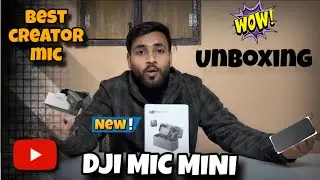 Dji mic mini Unboxing 😍| set up or use | best wireless mic for smartphone and camera? 