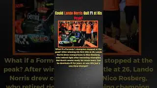 Could Lando Norris Quit F1 at His Peak? #shorts