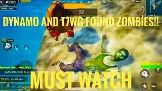 DYNAMO AND T7WG FOUND ZOMBIES IN PUBG MOBILE