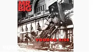 Mr. Big - Voodoo Kiss (audio)