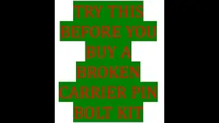 WATCH THIS FIRST before you buy Broken carrier pin bolt kit for a rear differential.