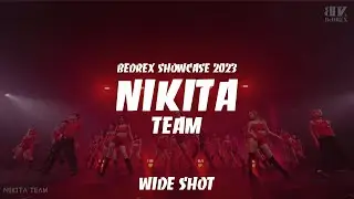 NIKITA TEAM | BEDREX SHOWCASE 2023 (5/9) | WIDE SHOT