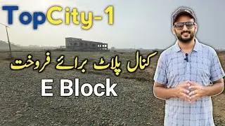 Kanal Plot for Sale in E Block TopCity-1 | Low Budget | Near New Islamabad Airport