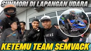 AKANG MV SUNMORI TASIK BARENG EMAK GILA TEAM SEMVACK ANGGI ZX ABAH ICAN