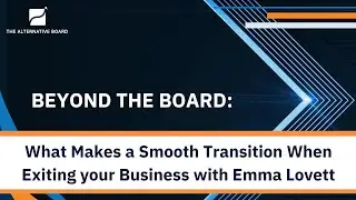 What Makes a Smooth Transition When Exiting your Business