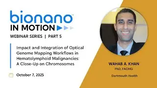 Bionano In Motion  |  Dr. Wahab Khan