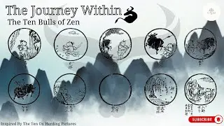 The Ten Stages of Enlightenment: Zen Ox Herding