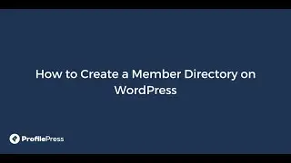 How to Create a Member Directory on WordPress with ProfilePress