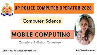 What is Mobile Computing | Mobile Computing Component| UP Police Computer Operator 2026| By Chealsha
