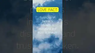 #14 Suspicion of partner's infidelity disturbs my mind