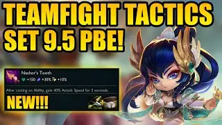 NEW SET 9.5 PBE TIME!!! | Teamfight Tactics Set 9.5