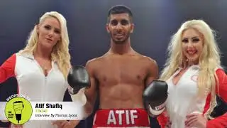 IN-DEPTH WITH ATIF SHAFIQ: SPEAKS INSIDE THE INGLE GYM/ANDY TOWNEND FIGHT/SAUNDERS-ANDRADE & MORE