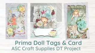 Prima Doll Tags & Card - ASC Craft Supplies DT Project