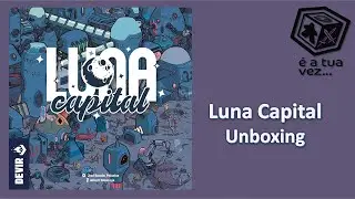 Luna Capital - Unboxing
