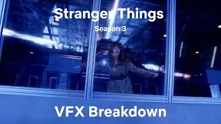 Stranger Things Season 3 VFX Breakdown Reel
