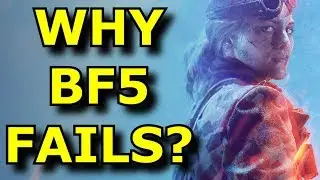 Why Did Battlefield 5 FAIL So Hard? - EA Rant