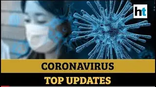 Coronavirus | EU-India travel ban to Siddhivinayak shutdown: Top 10 updates