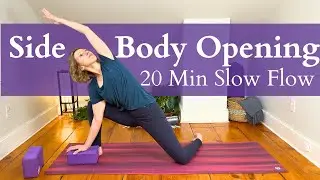 20 Minute Slow Flow | Side Body Opening &ndash; Meet Yourself Where You Are