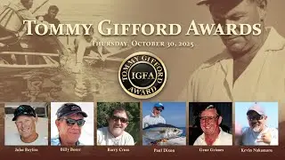 2025 IGFA Tommy Gifford Awards Recap Video