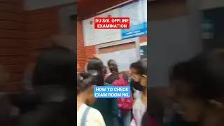 DU SOL MARCH OFFLINE EXAMINATION 2023- HOW TO CHECK ROOL NO. IN EXAM HALL #dusol #sol #dusolupdates