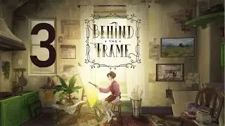 Behind the Frame The Finest Scenery | 3 серия