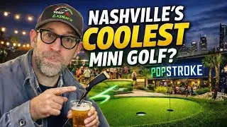 Внутри PopStroke Nashville | Мини-гольф, еда и развлечения