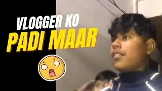 Vlogger ko padi Maar 🥶 || Must Watch || John Vlogger Jalandhar