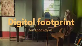 My trail of anonymous digital footprint, starts here.