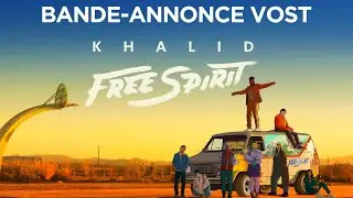Khalid - Free Spirit - Bande-annonce VOST