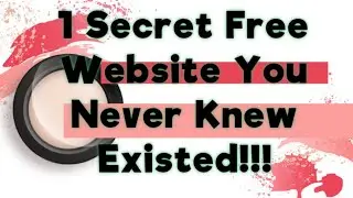 1 Secret Free Website You Never Knew Existed!!!