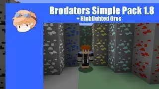 HIGHLIGHTED ORES - Brodators Simple Pack (1.8)