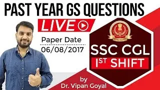 SSC CGL 6 August 2017 Exam, General Awareness Questions with Answers by Dr. Vipan Goyal, 1st Shift