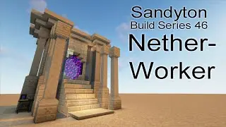 Modded Minecraft Minecolonies: Sandyton Build Series 46 - The Nether Worker