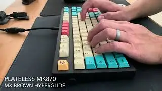 Cherry Mx Brown Hyperglides | MK870 TKL | Plateless | Typing Sound ASMR