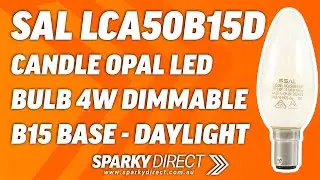 SAL LCA50B15D | Candle Opal LED Bulb 4W Dimmable | B15 | Daylight