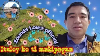 ITULOY KO TI MAKIPAGNA By:John P. Martin_iloko gospel song @ZoundsloverOfficialjohnpmartin