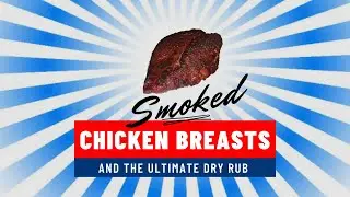 - HOOPERS MAYHEM - SMOKED Chicken Breasts and the ULTIMATE Dry Rub