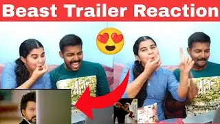 Beast Trailer Reaction 😍ICouples Trailer Reaction I Beast Trailer I Vijay I Mr.Platform-Vlogs
